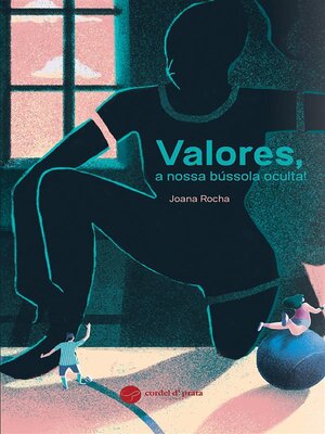 cover image of Valores, a nossa bússola oculta!